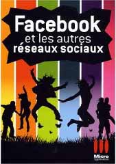 Facebook et les autres réseaux sociaux