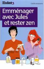 Emménager avec Jules et rester zen