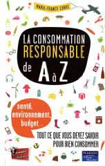 La consommation responsable de A à Z