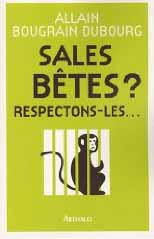 Sales bêtes ?