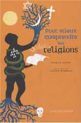 Pour mieux comprendre les religions