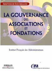 La gouvernance des associations et fondations