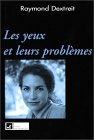 Les yeux et leurs problèmes