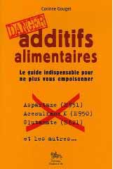 Additifs alimentaires, danger