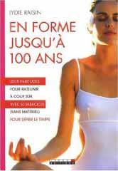 En forme jusqu'à 100 ans