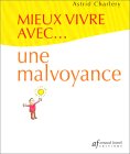 Mieux vivre avec une malvoyance