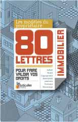 Les 80 lettres du propriétaire immobilier