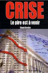 Crise - Le pire est à venir