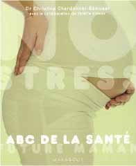 No stress future maman - Abc de la santé