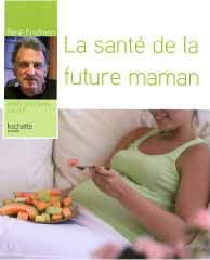 La santé de la future maman