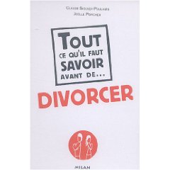 Tout ce qu'il faut savoir avant de divorcer