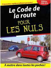 Le code de la route 2009 pour les nuls