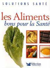 Les aliments bons pour la santé