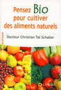 Pensez bio pour cultiver des aliments naturels