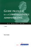 Guide pratique de la correspondance administrative