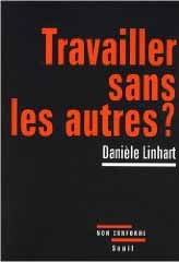 Travailler sans les autres ?