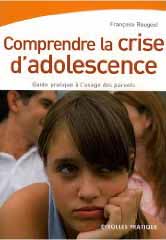 Comprendre la crise d'adolescence