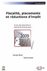 Fiscalité, placements et réductions d'impôt - 2009