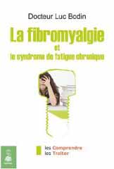 La fibromyalgie et le syndrome de fatigue chronique