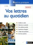 Vos lettres au quotidien