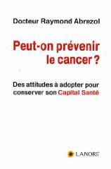 Peut-on prévenir le cancer ?
