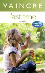 Vaincre naturellement l'asthme