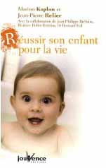 Réussir son enfant pour la vie