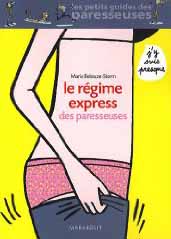 Le régime express des paresseuses