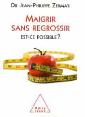 Maigrir sans regrossir