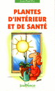 Plantes d'intérieur et de santé