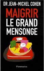 Maigrir, le grand mensonge