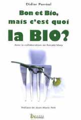 Bon et bio, mais c'est quoi la bio ?