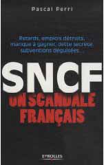 SNCF - Un scandale français