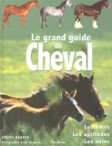 Le grand guide du cheval