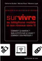 Survivre au téléphone mobile et aux réseaux sans-fil