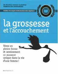 La grossesse et l'accouchement