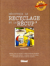 Découvrir le recyclage et la récup'