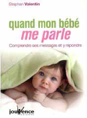 Quand mon bébé me parle