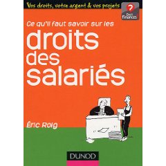 Ce qu'il faut savoir sur les droits des salariés