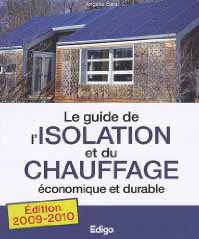 Le guide de l'isolation et du chauffage économique et durable