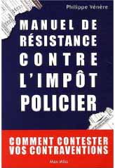 Manuel de résistance contre l'impôt policier