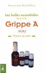 Les huiles essentielles face à la grippe A (H1N1)