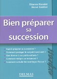 Bien préparer sa succession