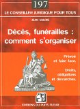 Décès, funérailles - comment s'organiser