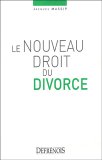 Le nouveau droit du divorce