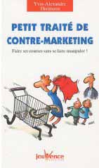 Petit traité de contre-marketing