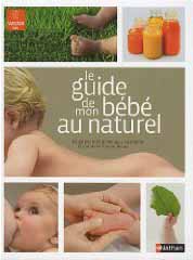 Le guide de mon bébé au naturel