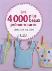 Les 4000 plus beaux prénoms rares