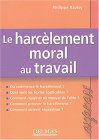 Harcèlement moral au travail