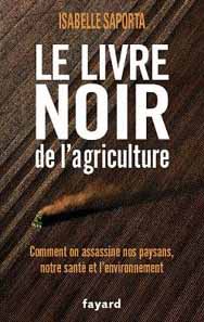 Le livre noir de l'agriculture